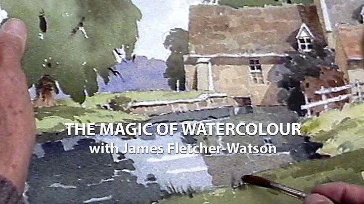 The Magic of Watercolour: James Fletcher-Watson