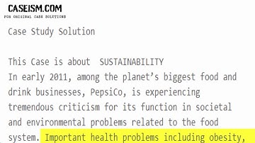 PepsiCo’s Turning Point: Establishing a Role in a Sustainable Society   Case Study Help