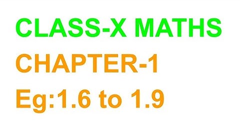 TN Class-X Maths Chapter-1 Eg:1.6 to 1.9