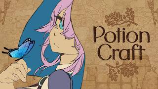 ▶︎▷ Potion Craft｜ ポーションを調合して街のみんなの期待にこたえよう！ ｜ 夕陽リリ ￤ にじさんじ