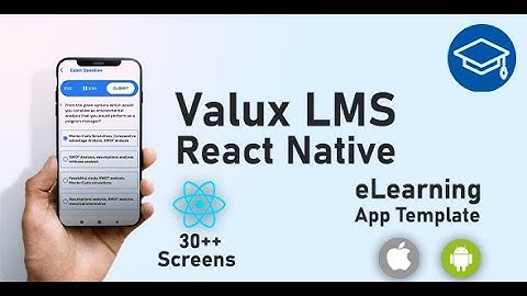 React Native Learning Management  and elearning Template for Android and IOS App
