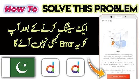 How to solve Daraz oops something wrong error | purchasing issue in Daraz app solution |