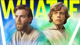 What if Obi Wan Raised Luke From Birth