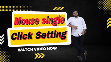 Mouse Single Click Setting In Windows 10  | Mouse Click Options Win 10 | Jason360
