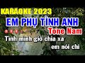 Em Phụ Tình Anh Karaoke Tone Nam Nhạc Sống 2023 | Trọng Hiếu