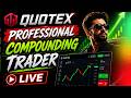 Quotex Live Compounding Trading @BinaryTradingLive