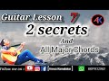 2 secrets and all major chords  guitar lesson 7  by annoz kamalakar guitartutor guitarlesson