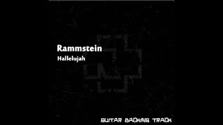 Rammstein - Hallelujah [Guitar Backing Track]