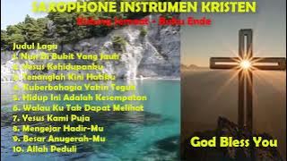SAXOPHONE INSTRUMEN KRISTEN||KIDUNG JEMAAT - BUKU ENDE COVER|| SAAT TEDUH