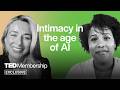 Love, Intimacy and Connection in the Age of AI | Bryony Cole | TED