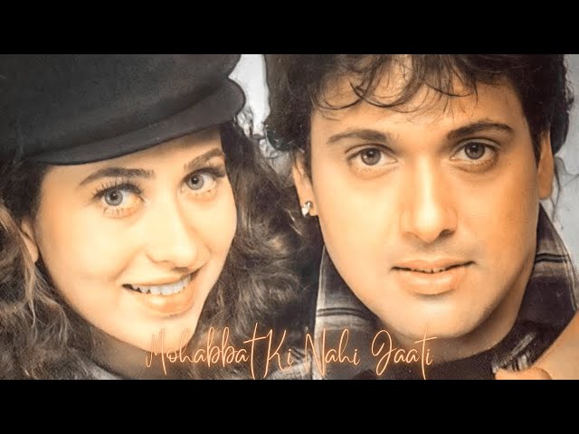 Mohabbat Ki Nahi Jaati | ROMANTIC | Hero No.1 | Udit N u0026 Sadhana S | Govinda u0026 Karisma Kapoor | 90s class=