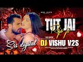 Tut jaaye raja ji 150 bpm remix  dj vishu v2s srs digital  viral track