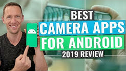 Best Camera App for Android | 2019 Review! - Durasi: 13.51. 