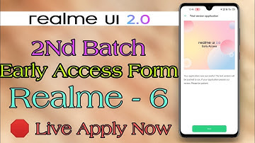 realme 6 realme UI 2.0 2nd Batch Early Access From Rollout Live | realme 6 Realme ui 2.0  Update
