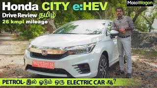 Honda City e:HEV | Beginning of a Hybrid Revolution? | Tamil Car Review | MotoWagon.