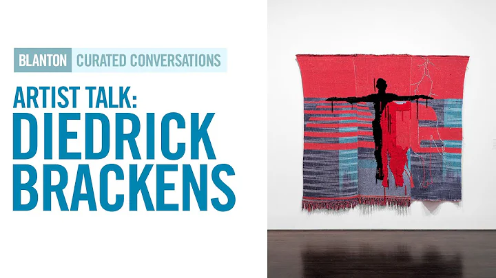 BLANTON CURATED CONVERSATIONS - Artist Talk with D...
