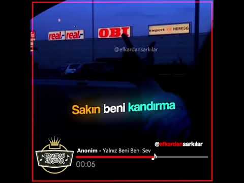 Anonim - Yalnız Beni Beni Sev