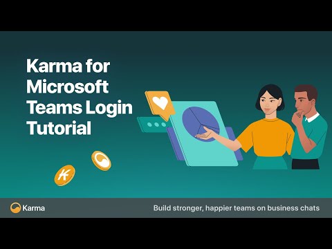 Karma for Microsoft Teams Login Tutorial