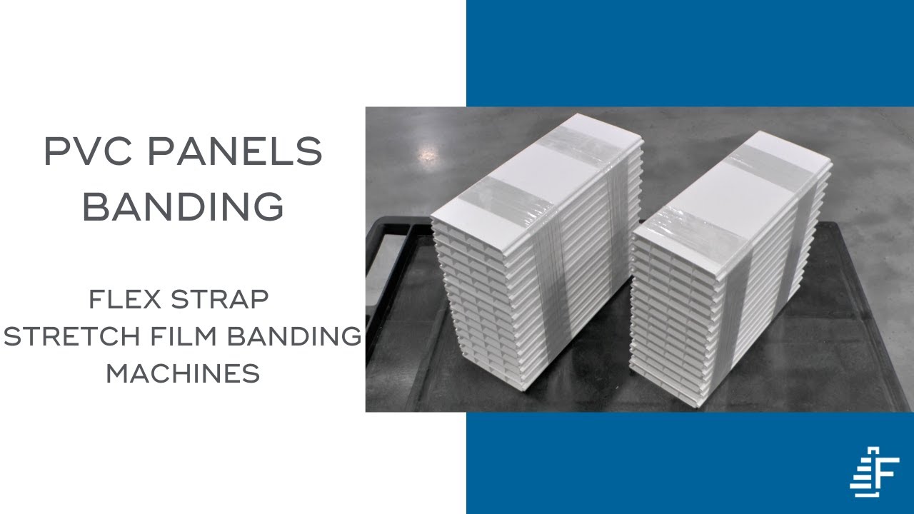 Efficient PVC Panel Stack Bundling with Flex Strap | Stretch Film ...