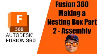 Fusion 360 Nesting Box Assembly