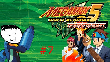 Megaman Battle Network 5 Double Team DS Team Colonel | Part 7 | A well deserved vacation!