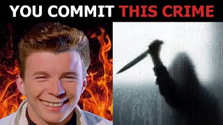 Rick Astley becoming Evil (You commit this crime)