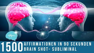 Brain Shot - Telpathic Connection - 1500+ Affirmationen in 90 Sekunden