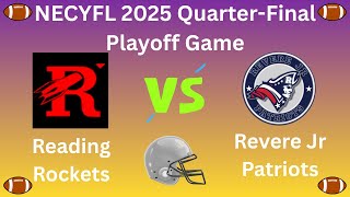 Reading Rockets vs Revere Jr Patriots | NECYFL 2025 Quarter-Final Playoff Game