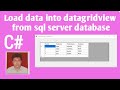 Load data into datagridview from sql server database using datareader in c#