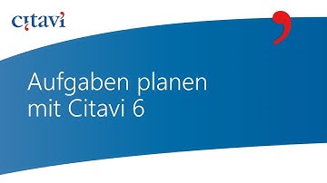 5/7 Arbeitsschritte planen mit Citavi 6