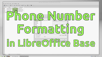 Formatting Phone Numbers - LibreOffice Base