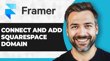 How to Connect and Add Squarespace Domain to Framer (2025 Guide)