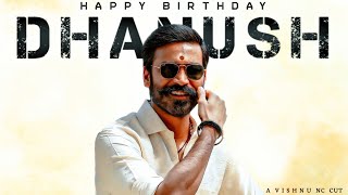 Dhanush Birthday Special WhatsApp Status | Happy Birthday Dhanush