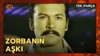 Zorbanın Aşkı | Kartal Tibet Eski Türk Filmi