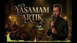 Yaşamam Artik Cover Canli Kayit Yapilarak Düzenlenmi̇şti̇r Klon Şarki Deği̇ldi̇r
