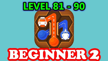 Line Connect: Hexa | Beginner 2 | Level 81 - 90 | Walkthrough