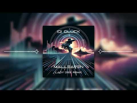 ISI GLÜCK - MALLEAREN (LADYDEE DNB REMIX)