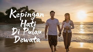 Kepingan Hati di Pulau Dewata - [Wulan Suryana] ( Music Audio)