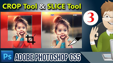 ✔ Crop Tool and Slice Tool - How to crop & slice image in Adobe Photoshop CS5 | Be A Computer Expert