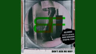 Don't Ask Me Why (VetLove & Mike Drozdov Remix)