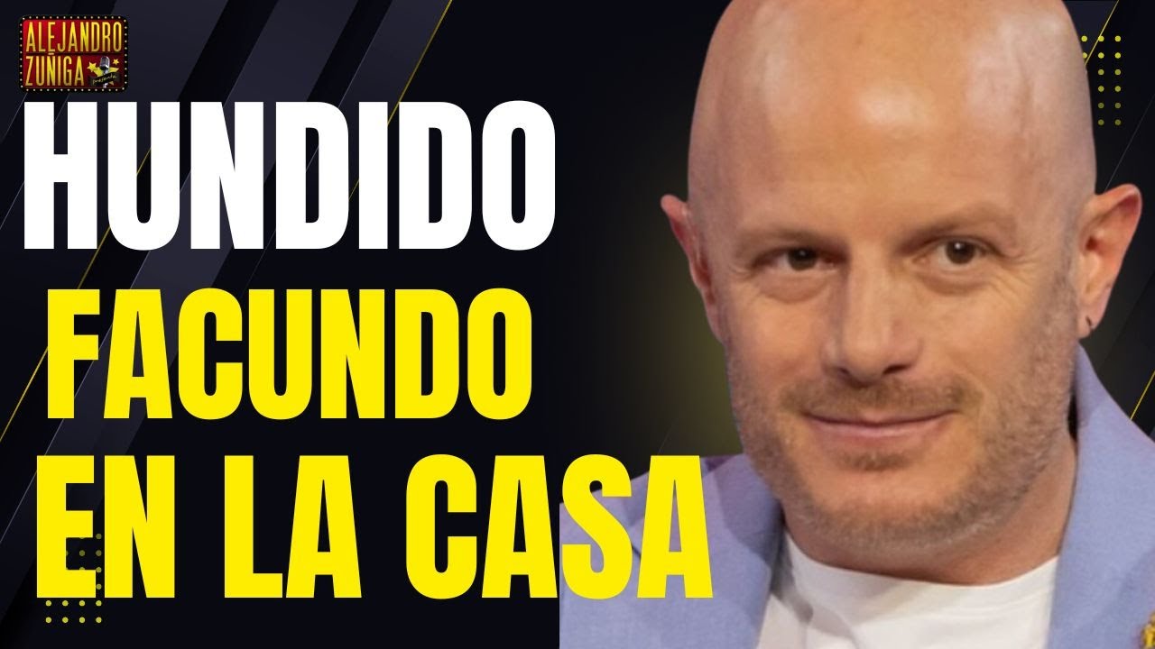HUNDIDO FACUNDO EN LA CASA DE LOS FAMOSOS - YouTube