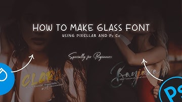 How to make Glass Font for 1st time using Pixellab and Ps Cc step by step in Hindi/Urdu.