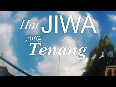 Hai Jiwa Yang Tenang Youtube