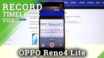 How to Record Time Lapse in OPPO Reno4 Lite – Make Videos Faster