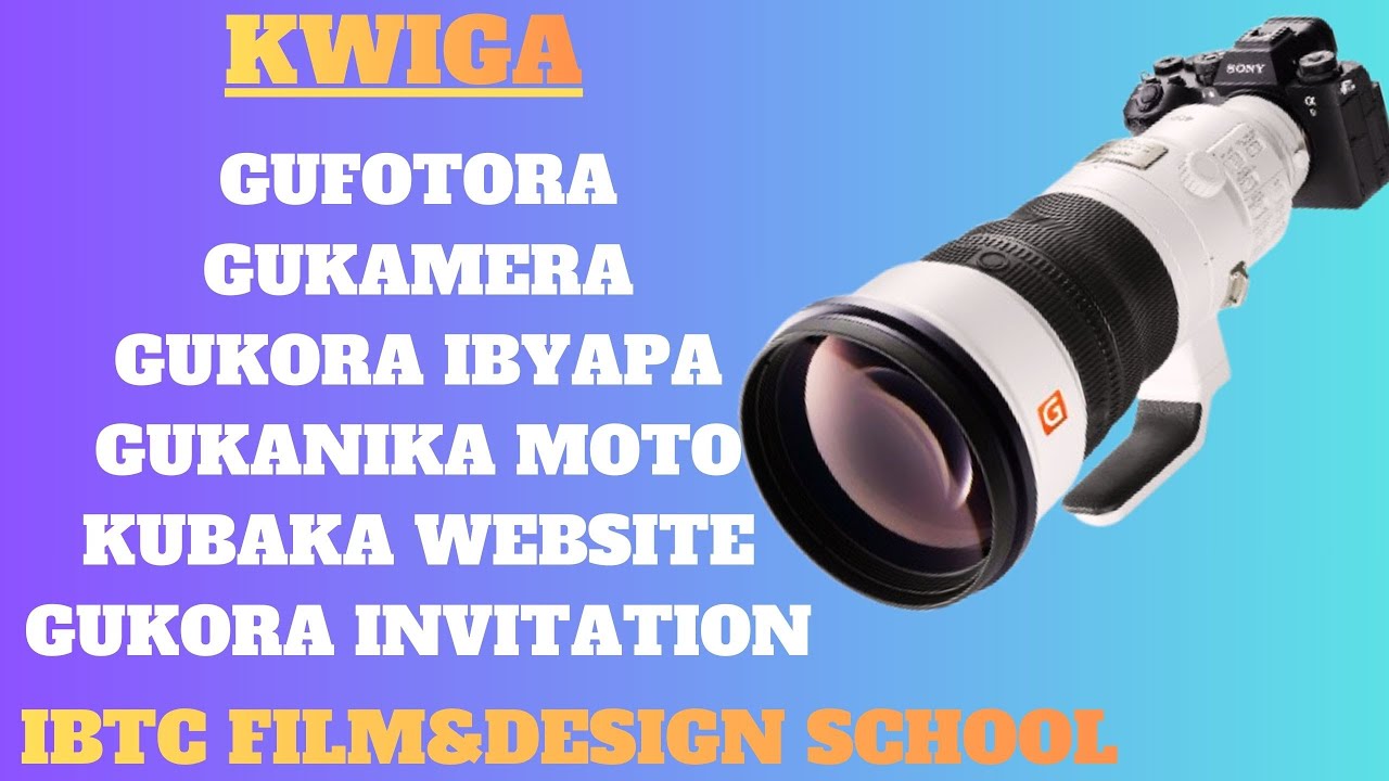 2026 HITAMO KWIGA INO MYUGA, UMWAKA UZASHIRA UBAYE UMUKIRE! IBTC FILM&DESIGN SCHOOL. ISHURI RYIZA!