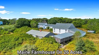 Maine Farmhouse On 26 Acres | $300k | ME Real Estate | Rockland Waterfront | Farms With Old Life
