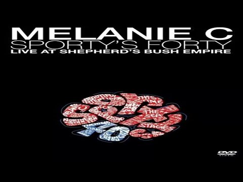 Melanie C - Live At Sporty's Forty - 22 - I Turn To You