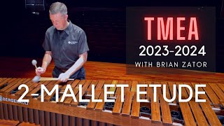 TMEA 2023-2024 Percussion All-State Audition Material: 2-Mallet Lesson @EnsembleBlock ​