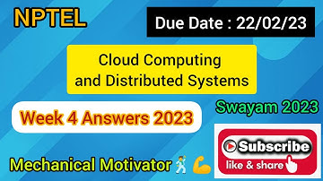 Cloud Computing and Distributed Systems | Week 4 Quiz | Assignment 4 Solution | NPTEL | SWAYAM 2023