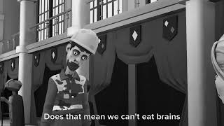 No Zombie Without Brains